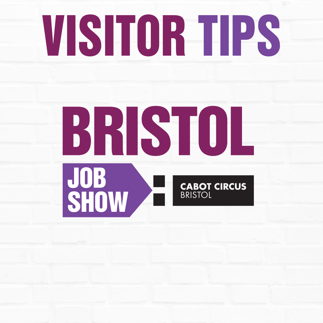 Bristol Job Show Visitor Tips